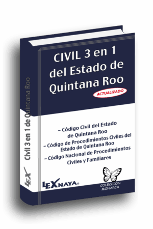 Código Civil 3 en 1 del Estado de Quintana Roo
