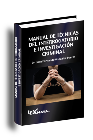 Manual de Técnicas del Interrogatorio e Investigación Criminal