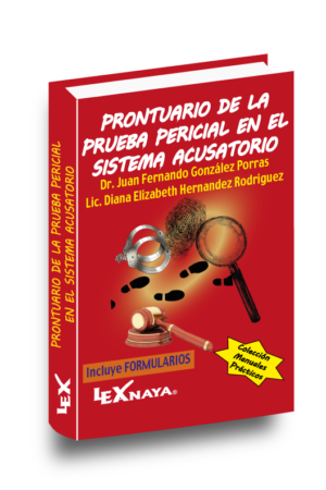 Prontuario de la Prueba pericial en el Sistema Acusatorio